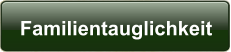 Familientauglichkeit